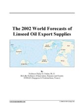 book 2002 World Forecasts of Linseed Oil Export Supplies