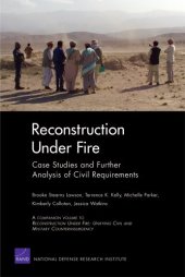 book Reconstruction Under Fire: Case Studies and Further Analysis of Civil Requirements