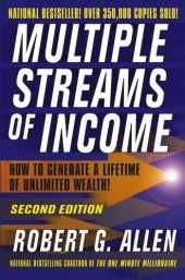 book Multiple Streams of Income: How to Generate a Lifetime of Unlimited Wealth!  Second Edition