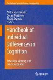 book Handbook of Individual Differences in Cognition: Attention, Memory, and Executive Control