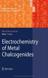 book Electrochemistry of Metal Chalcogenides