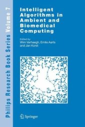 book Intelligent Algorithms in Ambient and Biomedical Computing (Philips Research Book Series)