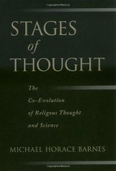 book Stages of Thought: The Co-Evolution of Religious Thought and Science