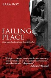 book Failing Peace: Gaza and athe Palestinian-Israeli Conflict