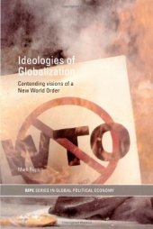 book Ideologies of Globalization: Contending Visions of a New World Order (Routledge Ripe Studies in Global Political Economy)