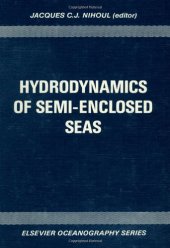 book Hydrodynamics of Semi-Enclosed Seas, Proceedings of the 13th International Liege Colloquium on Ocean Hydrodynamics