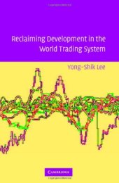 book Reclaiming Development in the World Trading System