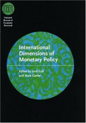 book International Dimensions of Monetary Policy (National Bureau of Economic Research Conference Report)