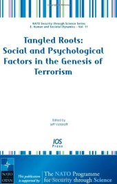 book Tangled Roots: Social and Psychological Factors in the Genesis of Terrorism