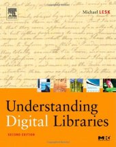 book Understanding Digital Libraries, 2nd Edition (The Morgan Kaufmann Series in Multimedia and Information Systems)