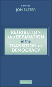 book Retribution and Reparation in the Transition to Democracy