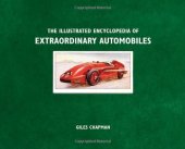 book Illustrated Encyclopedia of Extraordinary Automobiles