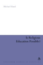 book Is Religious Education Possible?: A Philosophical Investigation (Continuum Studies in Research in Education)