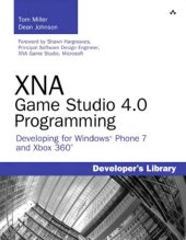 book XNA Game Studio 4.0 Programming: Developing for Windows Phone and Xbox Live (Developer's Library)