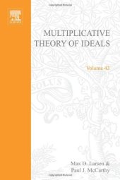 book Multiplicative Theory of Ideals (Pure & Applied Mathematics)