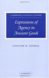 book Expressions of Agency in Ancient Greek