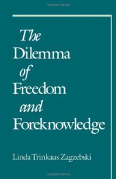 book The Dilemma of Freedom and Foreknowledge