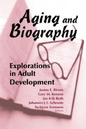 book Aging and Biography: Explorations in Adult Development