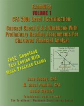 book ExamWise® Volume 1 CFA 2008 Level I Certification With Preliminary Reading Assignments For Chartered Financial Analyst (With Download Software) (Examwise)