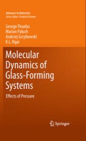 book Molecular Dynamics of Glass-Forming Systems: Effects of Pressure