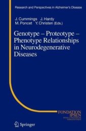 book Genotype - Proteotype - Phenotype Relationships in Neurodegenerative Diseases (Research and Perspectives in Alzheimer's Disease)