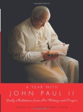 book A Year with John Paul II: Daily Meditations from His Writings and Prayers