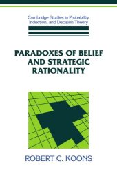 book Paradoxes of Belief and Strategic Rationality