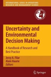 book Uncertainty and Environmental Decision Making: A Handbook of Research and Best Practice