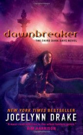 book Dawnbreaker (Dark Days, Book 3)