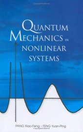 book Quantum Mechanics in Nonlinear Systems