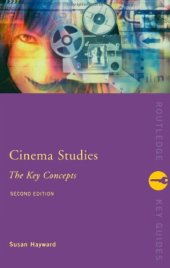 book Cinema Studies: The Key Concepts: 2nd Edition (Key Concepts) (Routledge Key Guides)