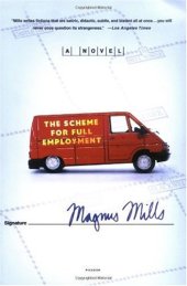 book The Scheme for Full Employment: A Novel