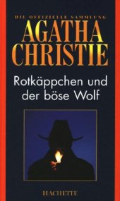 book Rotkäppchen und der böse Wolf (Hachette Collections - Band 49)