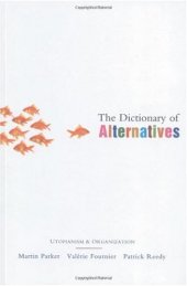 book The Dictionary of Alternatives: Utopianism and Organization