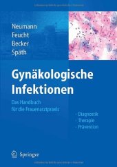 book Gynäkologische Infektionen: Das Handbuch für die Frauenarztpraxis - Diagnostik - Therapie - Prävention