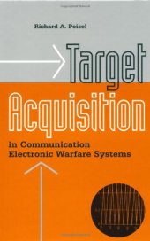 book Target Acquisition in Communication Electronic Warfare Systems (Artech House Information Warfare Library)