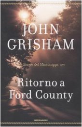 book Ritorno a Ford County. Storie del Mississippi