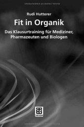 book Fit in Organik: Das Klausurtraining für Mediziner, Pharmazeuten und Biologen