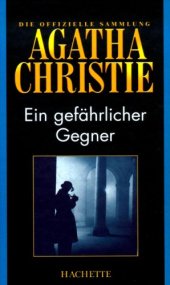 book Ein gefährlicher Gegner (Hachette Collections - Band 8)