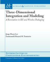 book Three-Dimensional Integration and Modeling: A Revolution in RF and Wireless Packaging