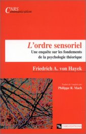 book Ordre sensoriel : Une enquête sur les fondements de la psychologie théorique