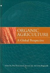 book Organic Agriculture: A Global Perspective