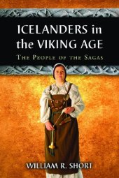 book Icelanders in the Viking Age: The People of the Sagas
