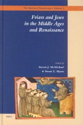 book Friars and Jews in the Middle Ages and Renaissance (The Medieval Franciscans, V. 2)