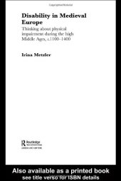 book Disability in Medieval Europe: Thinking about Physical Impairment in the High Middle Ages, c.1100-c.1400 (Routledge Studies in Medieval Religion and Culture)