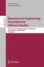 book Requirements Engineering: Foundation for Software Quality: 16th International Working Conference, REFSQ 2010, Essen, Germany, June 30–July 2, 2010. Proceedings