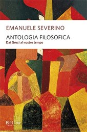 book Antologia filosofica. Dai greci al nostro tempo