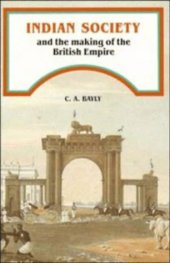 book Indian Society and the Making of the British Empire (The New Cambridge History of India)