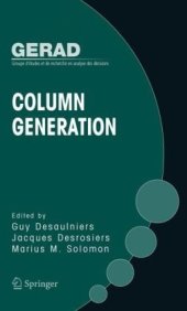 book Column Generation (Gerad 25th Anniversary Series, Volume 5)