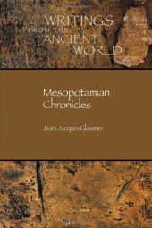 book Mesopotamian Chronicles (Writings from the Ancient World)